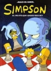 SIMPSON. EL PELOTA QUE QUERIA SER REY (MAGOS DEL HUMOR 9) | 9788466622486 | AUTORES BONGO COMICS | Llibreria La Gralla | Llibreria online de Granollers