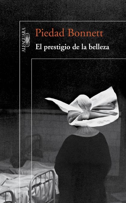 PRESTIGIO DE LA BELLEZA, EL | 9788420409788 | BONNETT, PIEDAD | Llibreria La Gralla | Librería online de Granollers