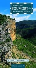 SERRA DEL BOUMORT I MUNTANYES VEINES, LA | 9788497911184 | CORTÈS RIBELLES, MANUEL | Llibreria La Gralla | Llibreria online de Granollers