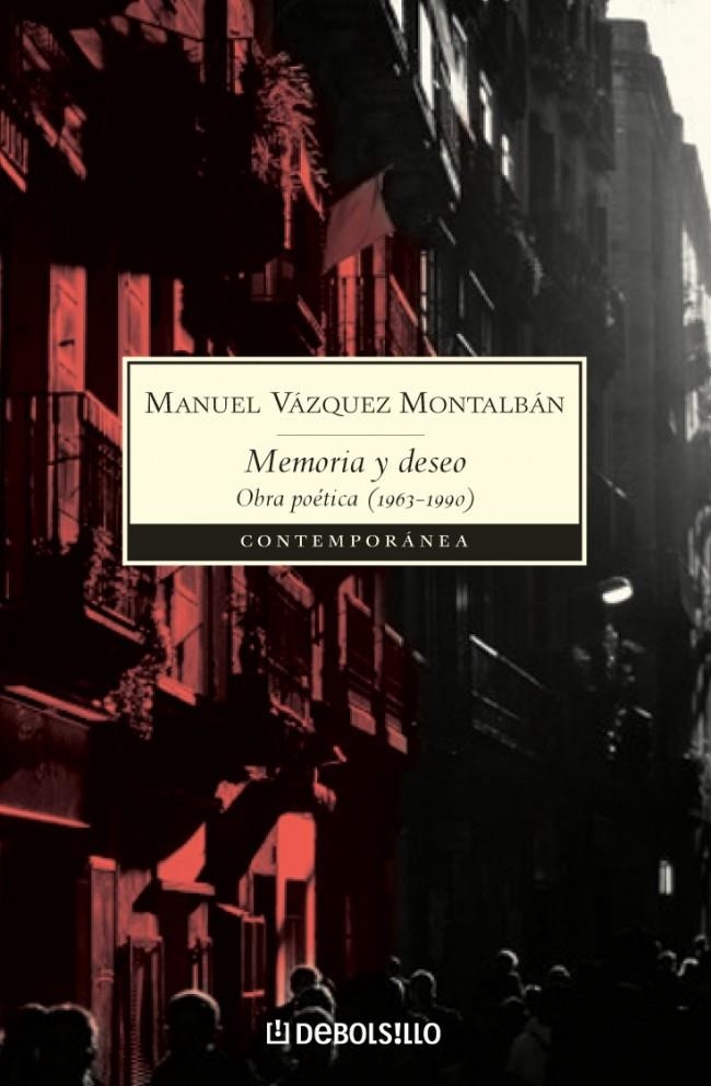 MEMORIA Y DESEO (DB CONTEMPORANEA 1963-1990) | 9788497936118 | VAZQUEZ MONTALBAN, MANUEL | Llibreria La Gralla | Llibreria online de Granollers