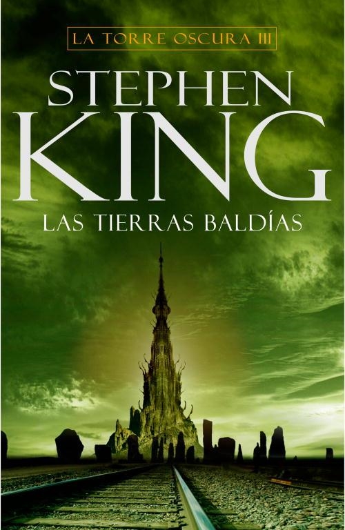 TORRE OSCURA III, LA. TIERRAS BALDIAS (TORRE OSCURA III) | 9788401336522 | KING, STEPHEN | Llibreria La Gralla | Llibreria online de Granollers