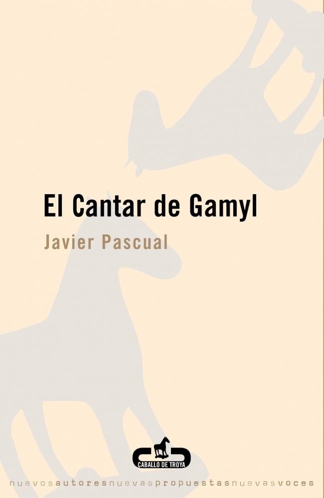 CANTAR DE GAMYL, EL (CABALLO DE TROYA) | 9788493419530 | PASCUAL, JAVIER | Llibreria La Gralla | Llibreria online de Granollers