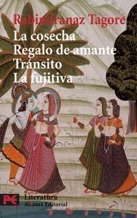 COSECHA, LA/REGALO DE AMANTE/TRANSITO/LA FUGITIVA (L 5674) | 9788420659268 | TAGORE, RABINDRANAZ | Llibreria La Gralla | Librería online de Granollers
