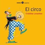 CIRCO, EL | 9788424638344 | LOSANTOS, CRISTINA | Llibreria La Gralla | Librería online de Granollers