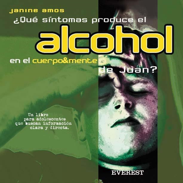 QUE SINTOMAS PRODUCE EL ALCOHOL EN EL CUERPO DE JUAN | 9788424187071 | AMOS,JANINE | Llibreria La Gralla | Llibreria online de Granollers