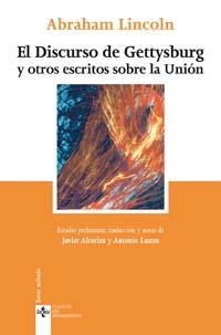 DISCURSO DE GETTYSBURG Y OTROS ESCRITOS SOBRE LA UNIÓN, EL | 9788430942473 | LINCOLN, ABRAHAM | Llibreria La Gralla | Llibreria online de Granollers