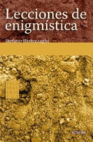 LECCIONES DE ENIGMISTICA | 9788480637114 | BARTEZZAGHI, STEFANO | Llibreria La Gralla | Llibreria online de Granollers