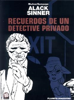 ALACK SINNER 2. RECUERDOS DE UN DETECTIVE PRIVADO | 9788467403770 | MUÑOZ / SAMPAYO | Llibreria La Gralla | Llibreria online de Granollers