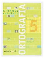 Q. ORTOGRAFIA 5 LLENGUA CATALANA PRIMARIA | 9788466110921 | CANONGE, MARGARIDA / COLOM, ANTONIA | Llibreria La Gralla | Llibreria online de Granollers