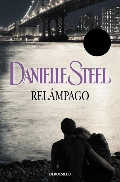 RELAMPAGO (DB BESTSELLER 245/4) | 9788497592482 | STEEL, DANIELLE | Llibreria La Gralla | Librería online de Granollers