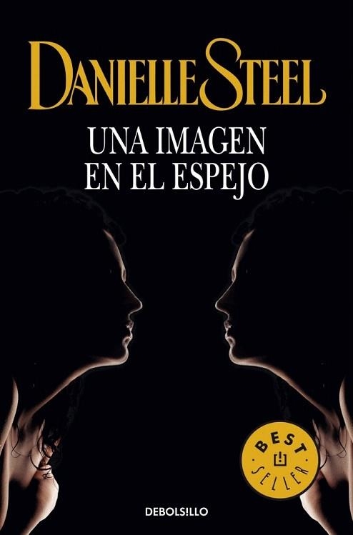 IMAGEN EN EL ESPEJO, UNA (DB BESTSELLER 245/19) | 9788497594080 | STEEL, DANIELLE | Llibreria La Gralla | Llibreria online de Granollers