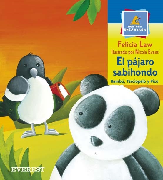 PAJARO SABIHONDO, EL. BAMBU, TERCIOPELO Y PICO | 9788424116361 | LAW, FELICIA/ EVANS, N.(IL·L) | Llibreria La Gralla | Llibreria online de Granollers