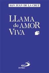 LLAMA DE AMOR VIVA | 9788428522304 | SAN JUAN DE LA CRUZ | Llibreria La Gralla | Llibreria online de Granollers