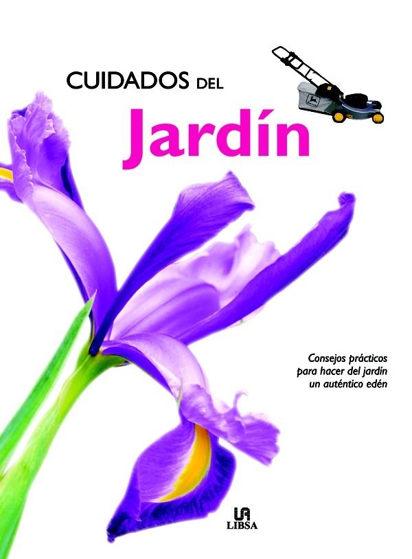 CUIDADOS DEL JARDIN | 9788466210263 | LÓPEZ PÉREZ, ANA LIA | Llibreria La Gralla | Llibreria online de Granollers