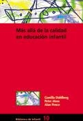 MAS ALLA DE LA CALIDAD EN EDUCACION INFANTIL | 9788478273874 | DAHLBERG, GUNILLA / MOSS, PETER / PENCE, ALAN | Llibreria La Gralla | Llibreria online de Granollers