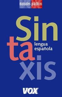 SINTAXIS LENGUA ESPAÑOLA | 9788483326558 | Llibreria La Gralla | Llibreria online de Granollers