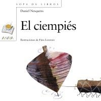 CIEMPIES, EL (SOPA DE LIBROS 104 - +4 AÑOS) | 9788466745789 | NESQUENS, DANIEL/LORENZO, F.IL | Llibreria La Gralla | Llibreria online de Granollers