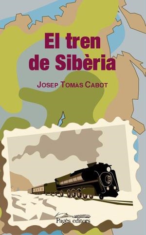 TREN DE SIBERIA, EL | 9788497792707 | TOMÀS CABOT, JOSEP | Llibreria La Gralla | Llibreria online de Granollers