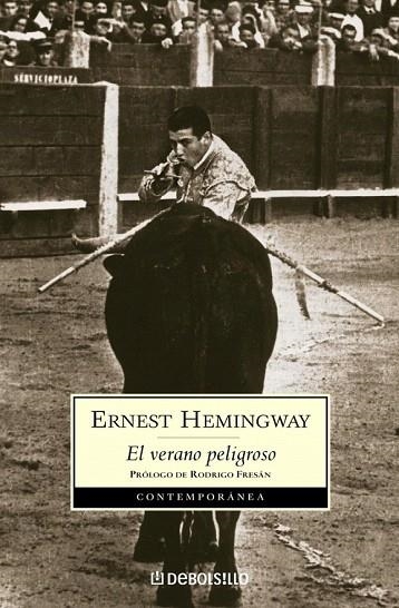 VERANO PELIGROSO, EL (CONTEMPORANEA DB 361/8) | 9788497936804 | HEMINGWAY, ERNEST | Llibreria La Gralla | Llibreria online de Granollers