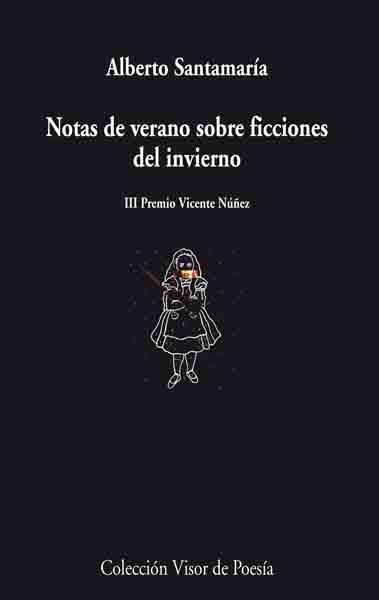 NOTAS DE VERANO SOBRE FICCIONES DEL INVIERNO | 9788475225821 | SANTAMARIA, ALBERTO | Llibreria La Gralla | Llibreria online de Granollers