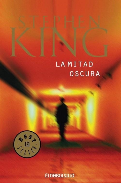 MITAD OSCURA, LA (DB 102/45) | 9788497936743 | KING, STEPHEN | Llibreria La Gralla | Llibreria online de Granollers