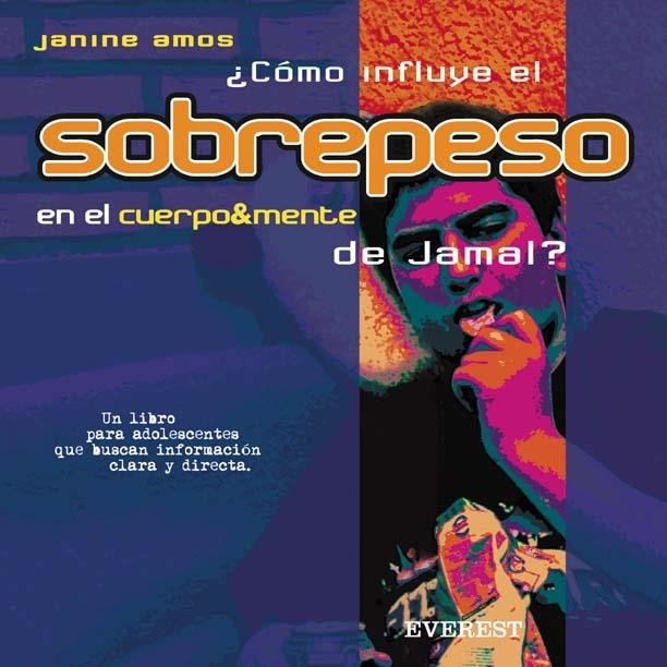 COMO INFLUYE EL SOBREPESO EN EL CUERPO DE JAMAL | 9788424187057 | AMOS,JANINE | Llibreria La Gralla | Llibreria online de Granollers