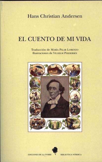 CUENTO DE MI VIDA, EL | 9788479603359 | ANDERSEN, HANS CHRISTIAN | Llibreria La Gralla | Llibreria online de Granollers