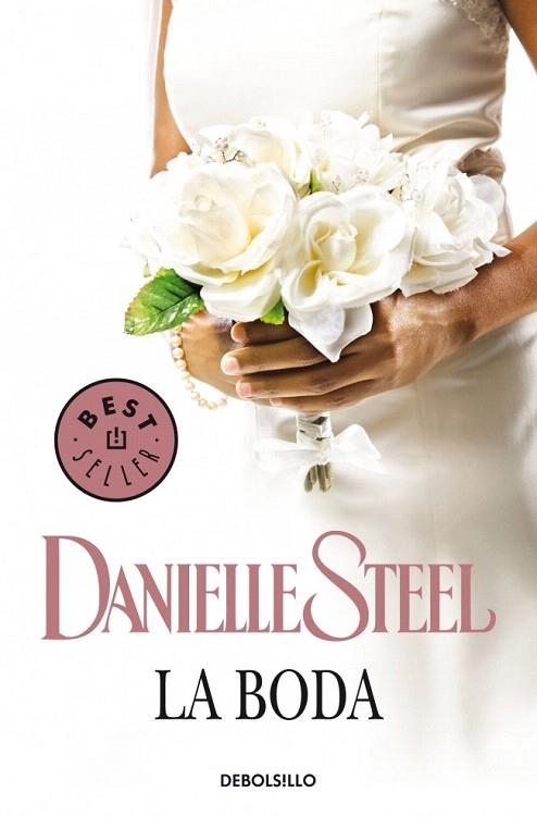 BODA, LA (DB 245/38) | 9788497936453 | STEEL, DANIELLE | Llibreria La Gralla | Librería online de Granollers