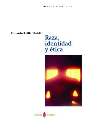 RAZA IDENTIDAD Y ETICA (ESTRELLA POLAR) | 9788476283301 | TEILLET, EDUARDO | Llibreria La Gralla | Librería online de Granollers