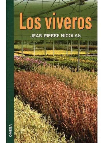 VIVEROS, LOS | 9788428214032 | NICOLAS, JEAN-PIERRE | Llibreria La Gralla | Librería online de Granollers