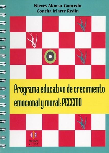 PROGRAMA EDUCATIVO DE CRECIMIENTO EMOCIONAL Y MORAL: PECEMO | 9788497002332 | ALONSO-GANCEDO, NIEVES / IRIARTE REDIN, CONCHA | Llibreria La Gralla | Llibreria online de Granollers