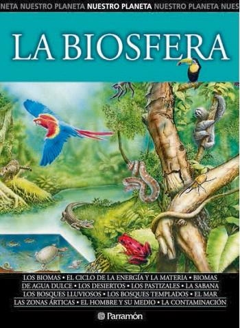 BIOSFERA, LA (NUESTRO PLANETA) | 9788434226944 | BANQUERI FORNS-SAMSÓ, EDUARDO | Llibreria La Gralla | Llibreria online de Granollers