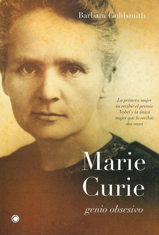 MARIE CURIE GENIO OBSESIVO | 9788495348197 | GOLDSMITH, BARBARA | Llibreria La Gralla | Llibreria online de Granollers