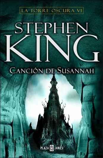 TORRE OSCURA VI, LA. CANCION DE SUSANNAH | 9788401335563 | KING, STEPHEN | Llibreria La Gralla | Llibreria online de Granollers