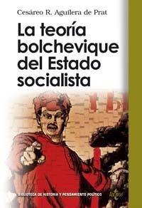 TEORIA BOLCHEVIQUE DEL ESTADO SOCIALISTA, LA | 9788430942220 | AGUILERA DE PRAT, CESAREO R. | Llibreria La Gralla | Llibreria online de Granollers