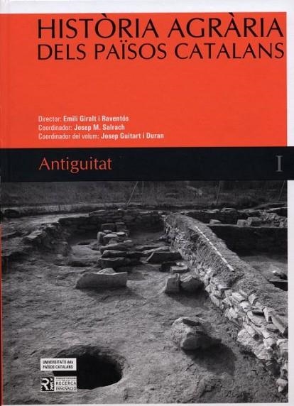 HISTORIA AGRARIA DELS PAISOS CATALANS. ANTIGUITAT I | 9788447528950 | GIRALT I RAVENTOS, EMILI | Llibreria La Gralla | Llibreria online de Granollers