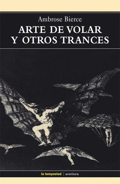 ARTE DE VOLAR Y OTROS TRANCES | 9788479480554 | BIERCE, AMBROSE | Llibreria La Gralla | Llibreria online de Granollers