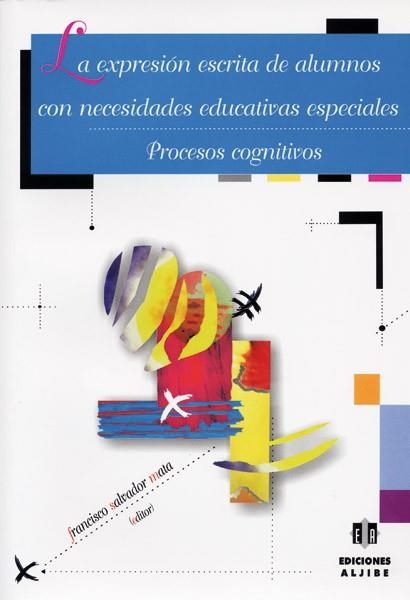 EXPRESION ESCRITA DE ALUMNOS CON NECESIDADES EDUCATIVAS ESPE | 9788497002691 | SALVADOR MATA, FRANCISCO (ED.) | Llibreria La Gralla | Llibreria online de Granollers