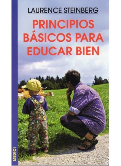 PRINCIPIOS BASICOS PARA EDUCAR BIEN | 9788497990158 | STEINBERG, LAURENCE | Llibreria La Gralla | Llibreria online de Granollers