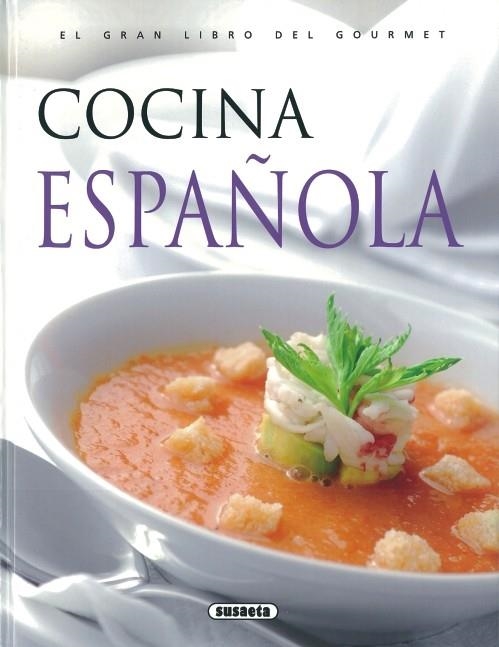 COCINA ESPAÑOLA (EL GRAN LIBRO DEL GOURMET) | 9788430549207 | VARIOS AUTORES | Llibreria La Gralla | Llibreria online de Granollers