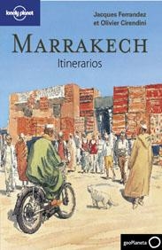 MARRAKECH ITINERARIOS (LONELY PLANET) | 9788408096719 | FERRÁNDEZ, JACQUES; CIRENDINI, OLIVIER | Llibreria La Gralla | Llibreria online de Granollers