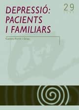 DEPRESSIO PACIENTS I FAMILIARS (EINA 29) | 9788497911313 | FERRE I GRAU, CARME | Llibreria La Gralla | Librería online de Granollers