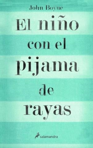 NIÑO CON EL PIJAMA DE RAYAS, EL | 9788498380798 | BOYNE, JOHN | Llibreria La Gralla | Llibreria online de Granollers