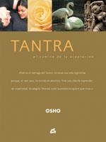 TANTRA. EL CAMINO DE LA ACEPTACION | 9788484451099 | OSHO | Llibreria La Gralla | Llibreria online de Granollers