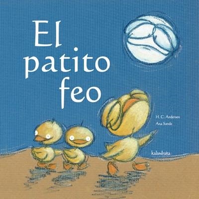 PATITO FEO, EL | 9788496388215 | ANDERSEN, H.C. / SANDE, ANA | Llibreria La Gralla | Llibreria online de Granollers