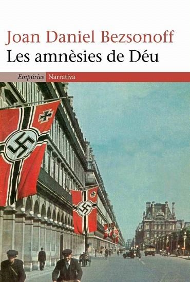 AMNESIES DE DEU, LES (NARRATIVA 259) | 9788497871341 | BEZSONOF, JOANDANIEL | Llibreria La Gralla | Llibreria online de Granollers