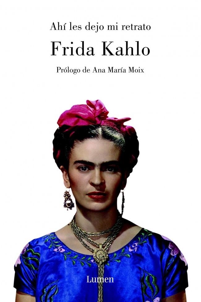 AHI LES DEJO MI RETRATO | 9788426415134 | KALHO, FRIDA | Llibreria La Gralla | Llibreria online de Granollers