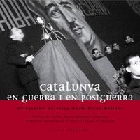 CATALUNYA EN GUERRA I EN POSTGUERRA | 9788483303245 | HUERTAS CLAVERIA, JOSEP MARIA | Llibreria La Gralla | Llibreria online de Granollers