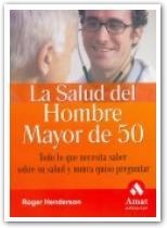 SALUD DEL HOMBRE MAYOR DE 50, LA | 9788497351911 | HENDERSON, ROGER | Llibreria La Gralla | Llibreria online de Granollers