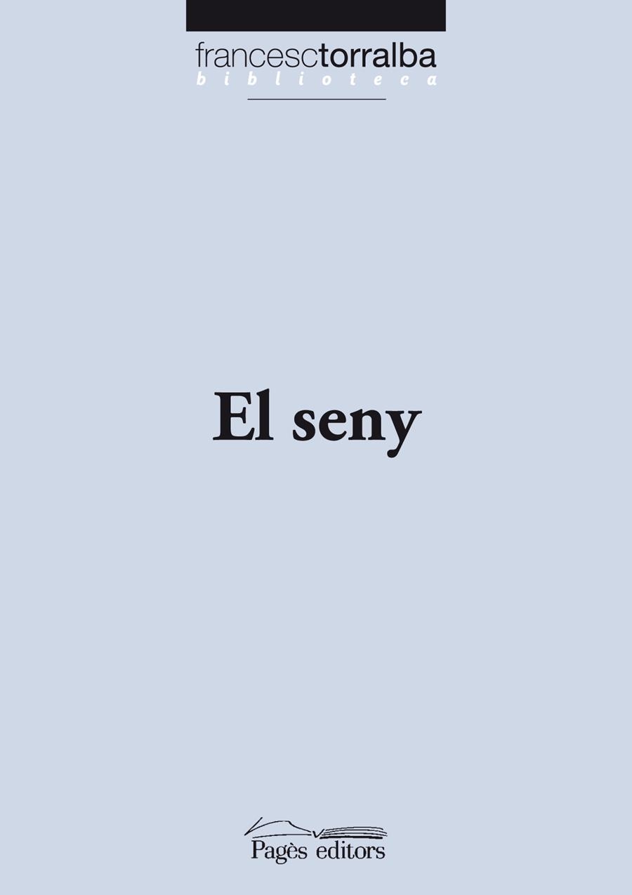 SENY, EL (BIBLIOTECA TORRALBA 15) | 9788497799409 | TORRALBA, FRANCESC | Llibreria La Gralla | Llibreria online de Granollers